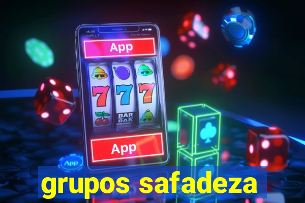 grupos safadeza